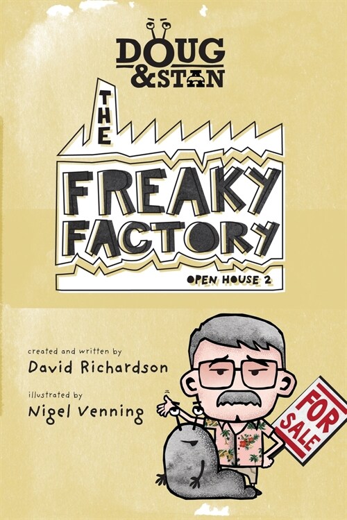 Doug & Stan - The Freaky Factory: Open House 2 (Paperback)