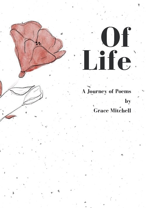 Of Life: A Journey of Poems (Paperback)