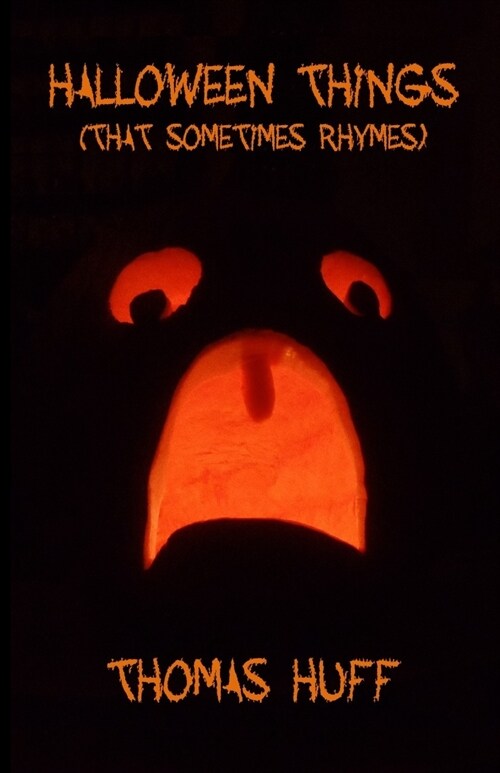 Halloween Things (That Sometimes Rhymes) [Deluxe Edition] (Paperback)