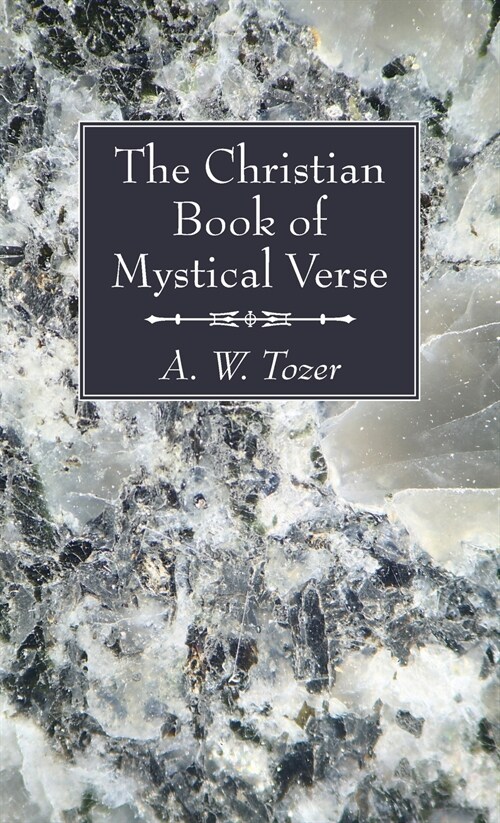 The Christian Book of Mystical Verse (Hardcover)