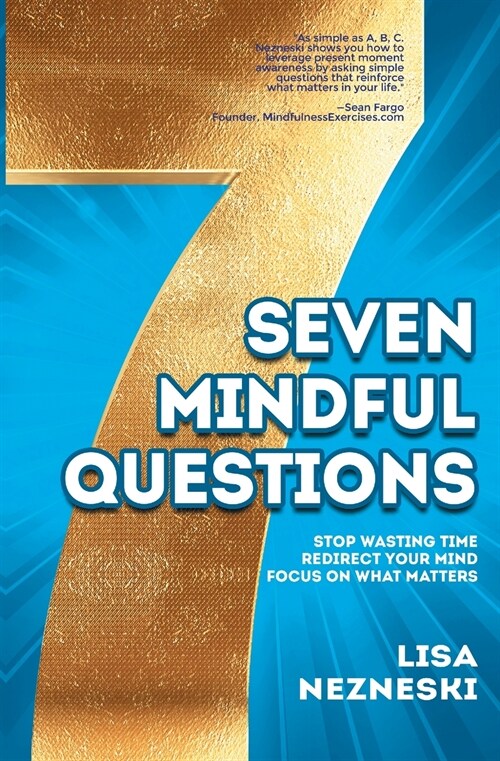 Seven Mindful Questions (Paperback)