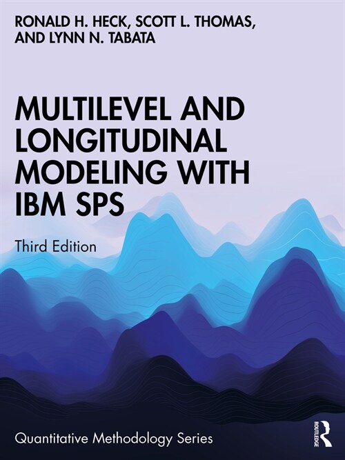 Multilevel and Longitudinal Modeling with IBM SPSS (Paperback, 3 ed)