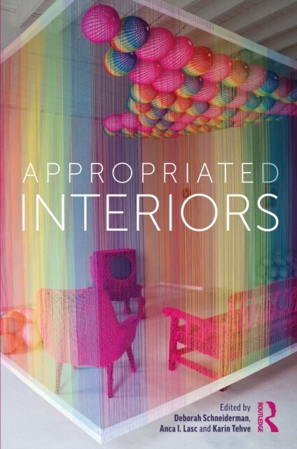 Appropriated Interiors (Paperback, 1)