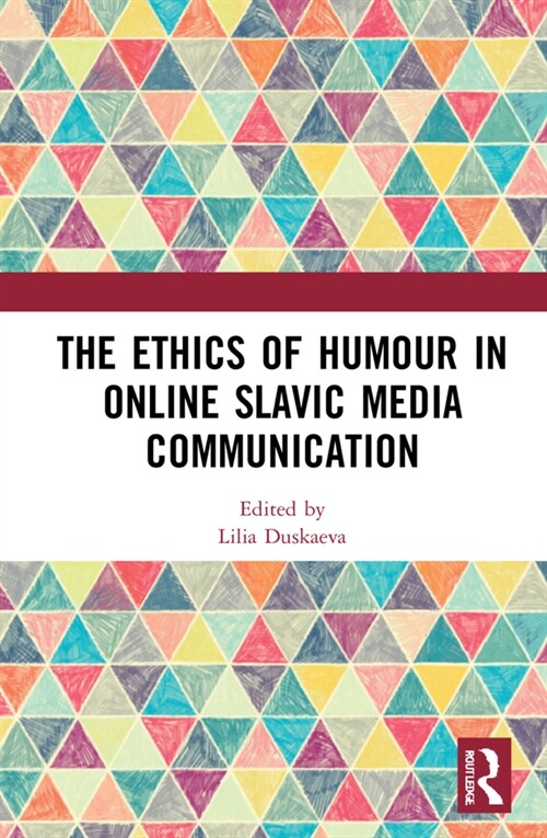 The Ethics of Humour in Online Slavic Media Communication (Hardcover, 1)