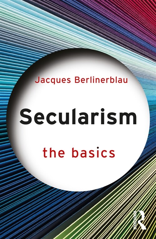 Secularism: The Basics : The Basics (Paperback)