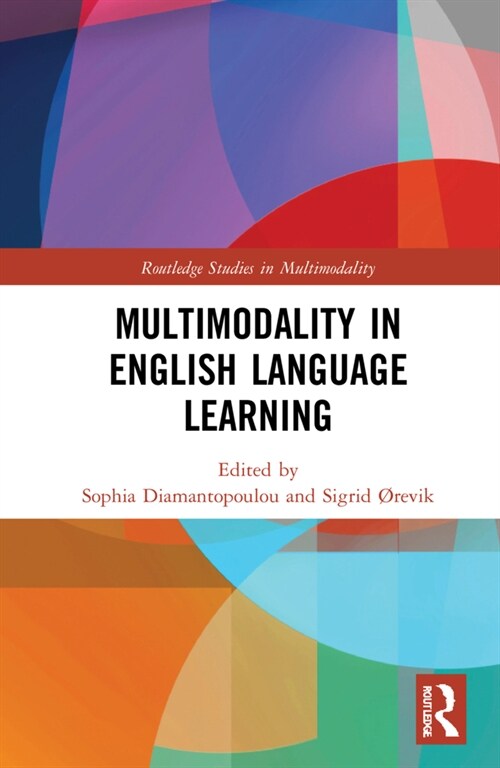 Multimodality in English Language Learning (Hardcover, 1)