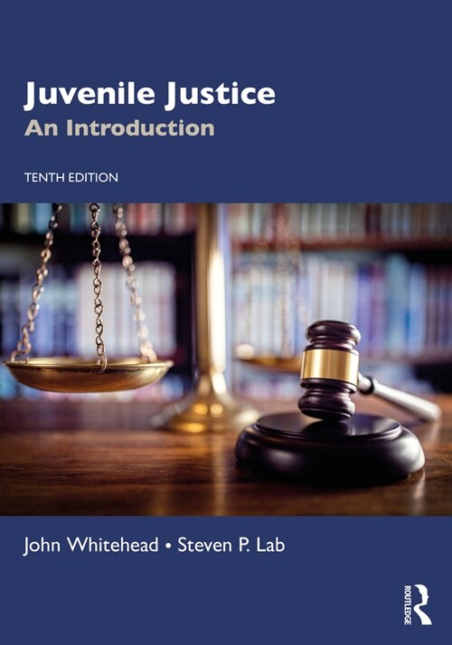 Juvenile Justice : An Introduction (Paperback, 10 ed)