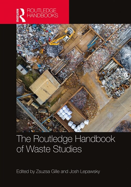 The Routledge Handbook of Waste Studies (Hardcover, 1)