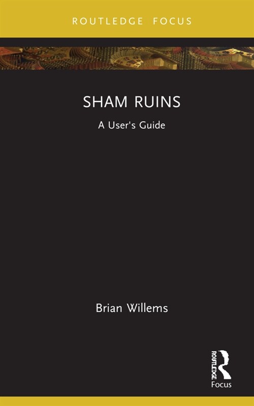 Sham Ruins : A Users Guide (Hardcover)