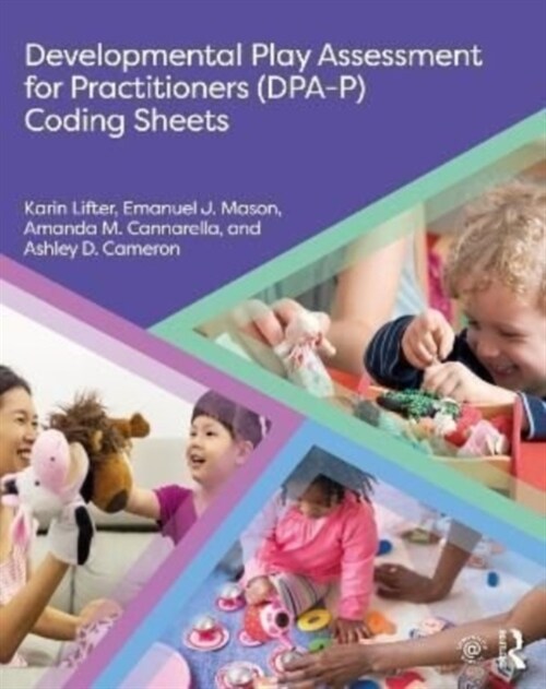 Developmental Play Assessment for Practitioners (DPA-P) Coding Sheets (Loose-leaf)