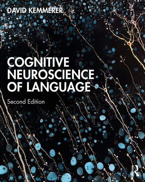 Cognitive Neuroscience of Language (Paperback, 2 ed)