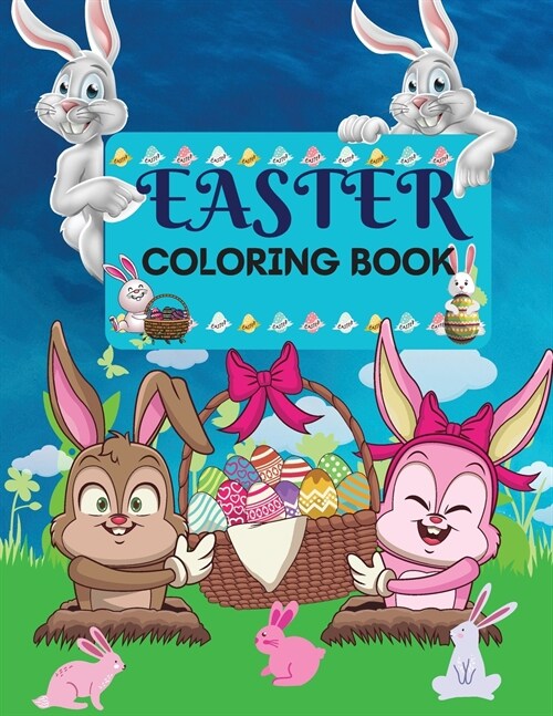 Easter Coloring Book 50 amazing Designs for Kids in Large Print: A Collection of Fun and Easy Happy Easter Eggs Coloring Pages for Kids Makes a perfec (Paperback)