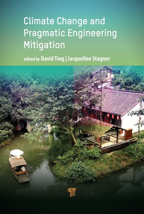 Climate Change and Pragmatic Engineering Mitigation (Hardcover, 1)