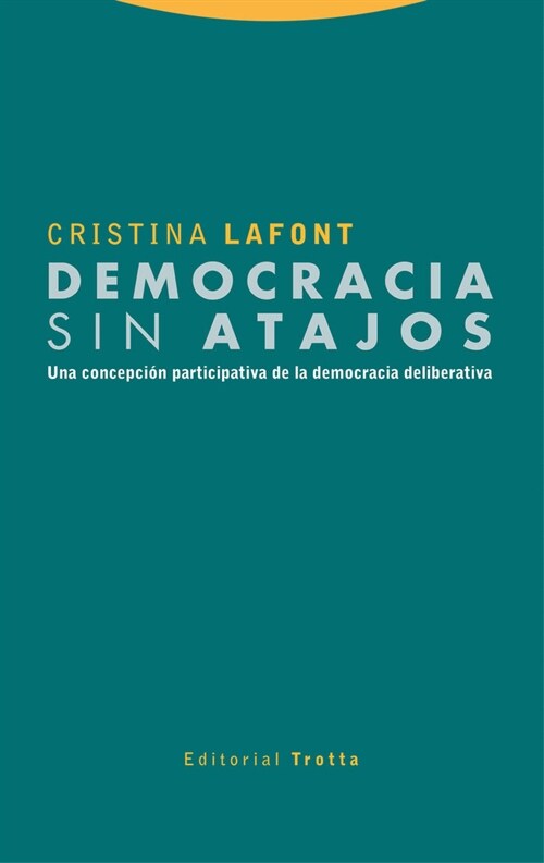 DEMOCRACIA SIN ATAJOS (Paperback)