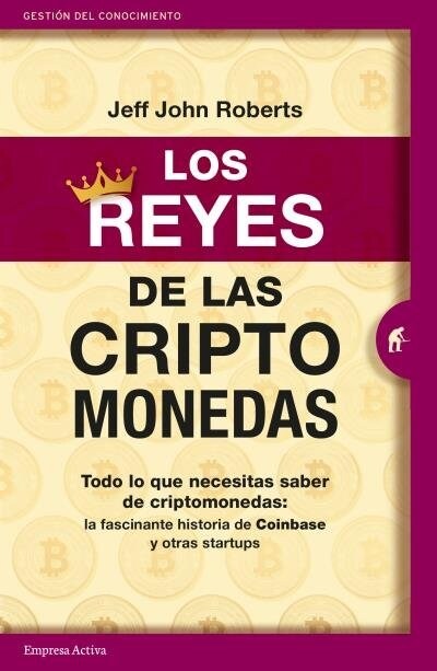 Reyes de Las Criptomonedas, Los (Paperback)