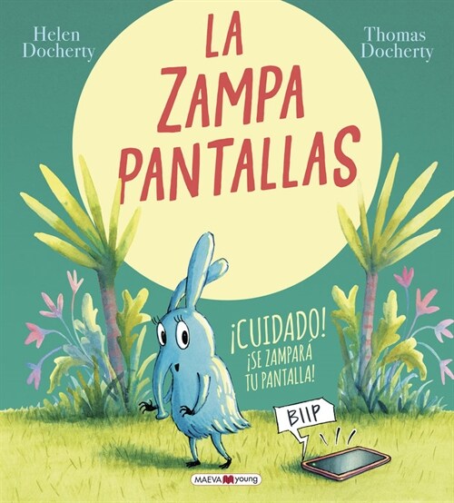 LA ZAMPAPANTALLAS (Paperback)