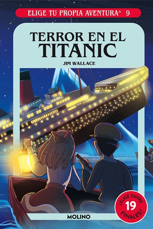 Elige tu propia aventura 9. Terror en el Titanic (Paperback)