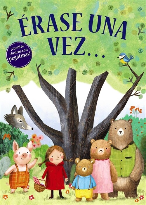 ERASE UNA VEZ CUENTO CON PEGATINAS (Paperback)