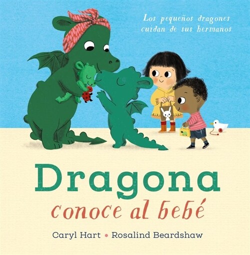 DRAGONA CONOCE AL BEBE (Paperback)