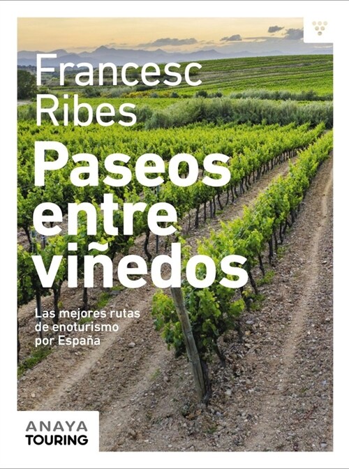 PASEOS ENTRE VINEDOS (Book)