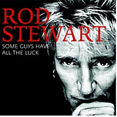 Rod Stewart - Best : Some Guys Have All The Luck (2CD)