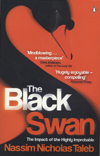 The Black Swan : The Impact of the Highly Improbable (Paperback)