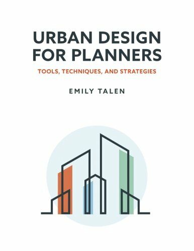 Urban Design for Planners: Tools, Techniques, and Strategies (Paperback, 2nd Edition)