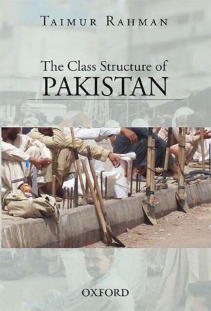 Class Structure of Pakistan (Paperback)
