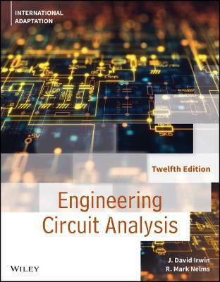Basic Engineering Circuit Analysis (Paperback, 12th Edition, International Adaptation)