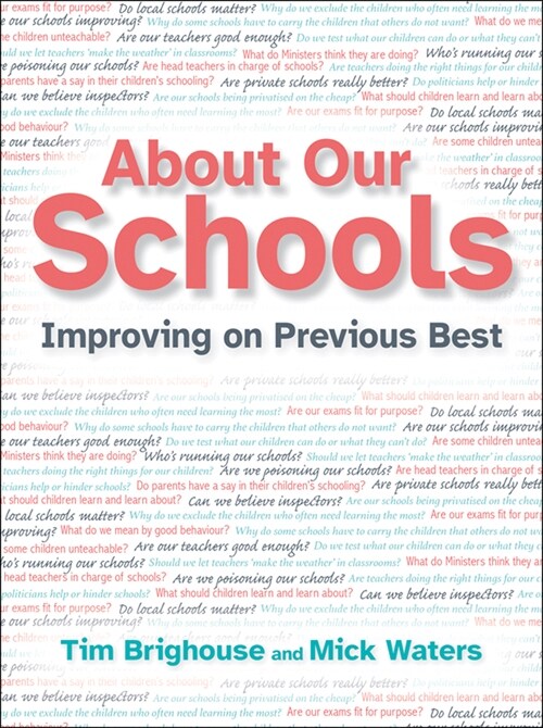 About Our Schools : Improving on previous best (Paperback)