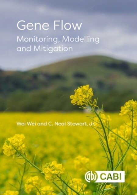 Gene Flow : Monitoring, Modeling and Mitigation (Hardcover)