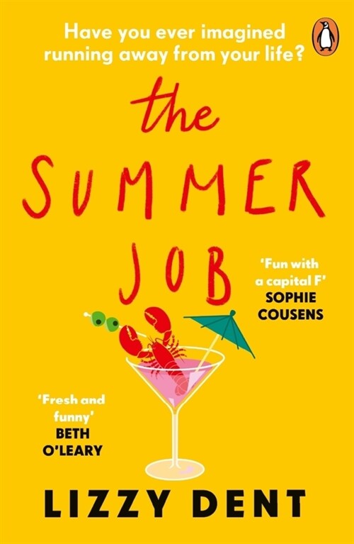 The Summer Job : A hilarious story about a lie that gets out of hand – soon to be a TV series (Paperback)