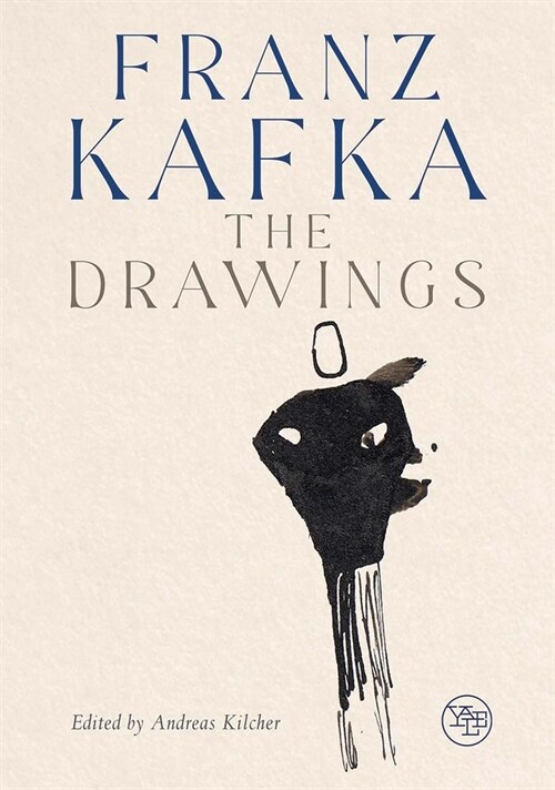 Franz Kafka: The Drawings (Hardcover)