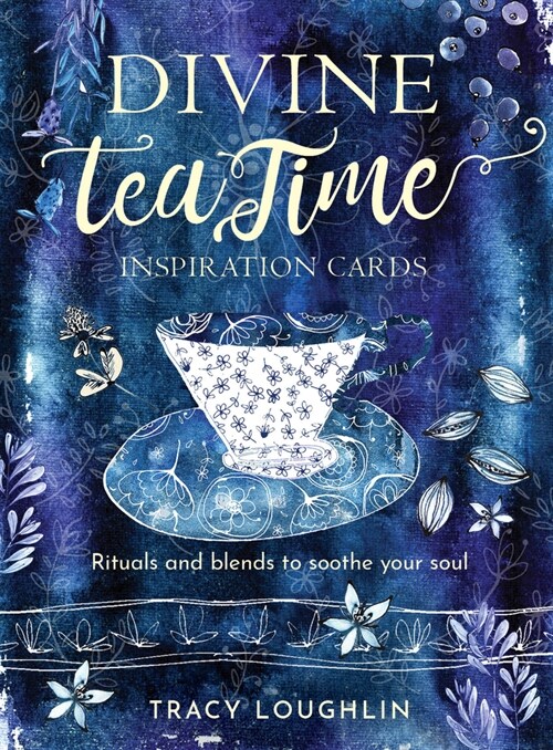 Divine Tea Time Inspiration Cards: Blends to Soothe Your Soul (Other)