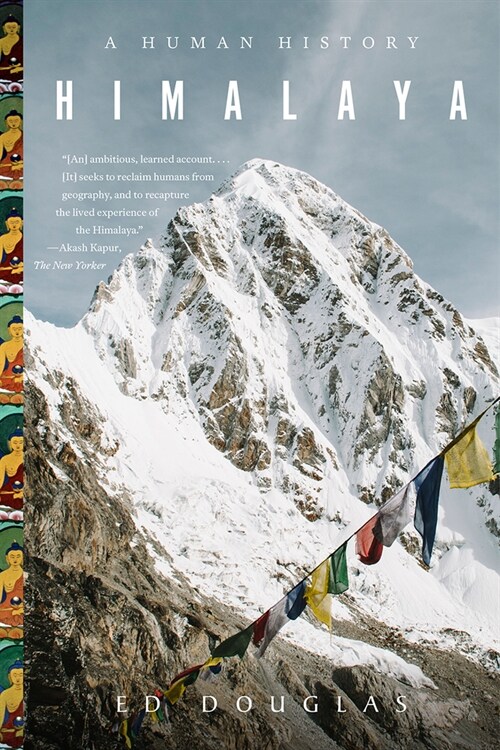 Himalaya: A Human History (Paperback)