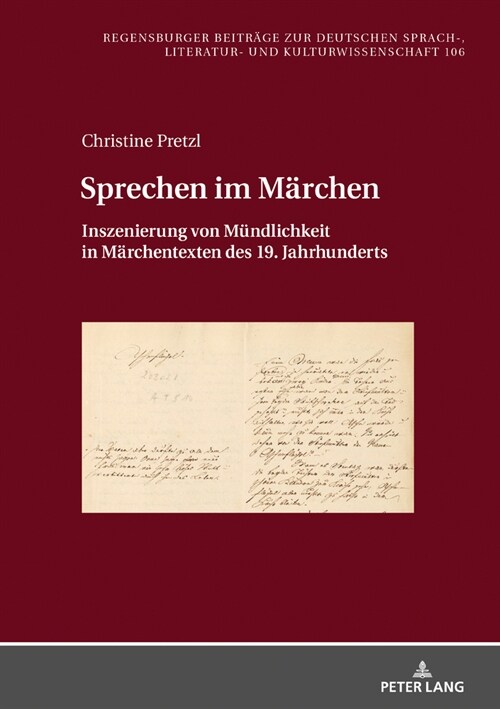 Sprechen Im Maerchen: Inszenierung Von Muendlichkeit in Maerchentexten Des 19. Jahrhunderts (Hardcover)