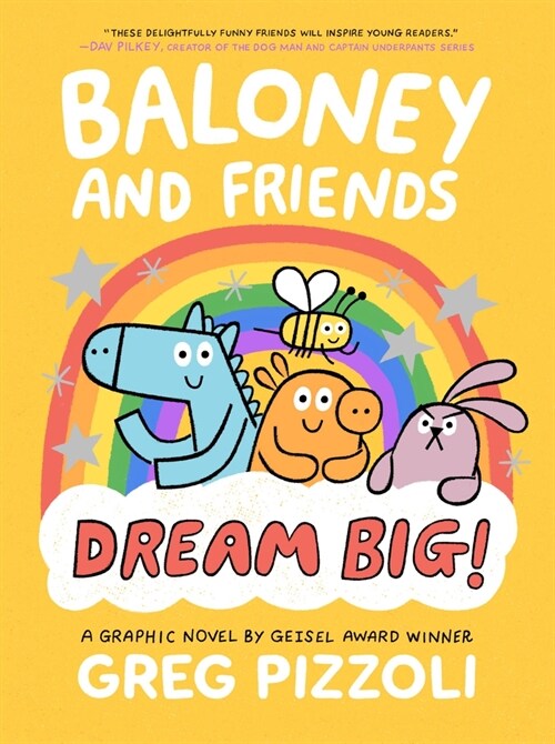 Baloney and Friends: Dream Big! (Hardcover)