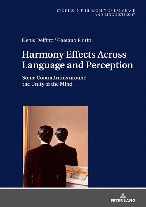 Harmony Effects Across Language and Perception: Some Conundrums around the Unity of the Mind (Hardcover)