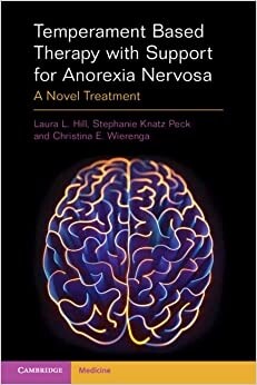 Temperament Based Therapy with Support for Anorexia Nervosa : A Novel Treatment (Paperback, New ed)