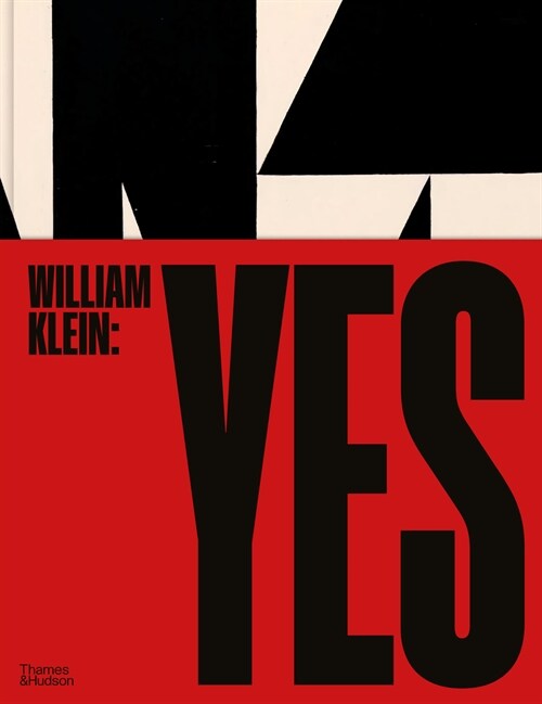 William Klein: Yes (Hardcover)