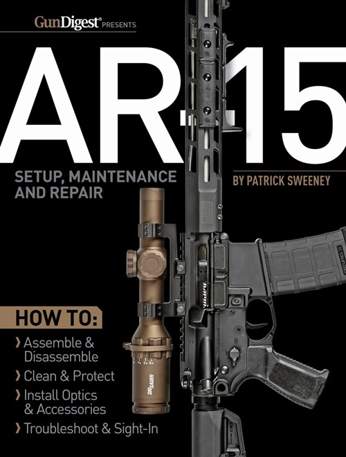 AR-15 Setup, Maintenance and Repair (Paperback)