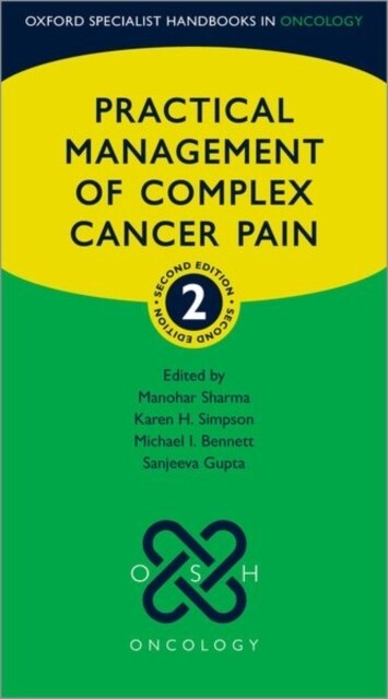 Practical Management of Complex Cancer Pain (Paperback, 2 Revised edition)