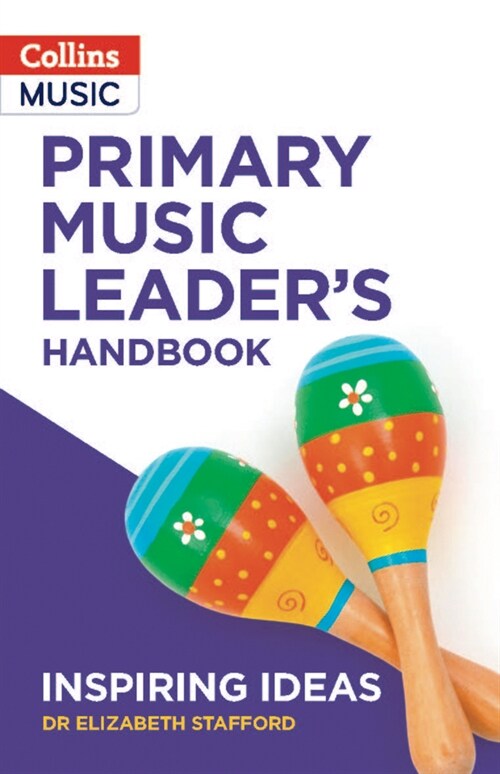 Primary Music Leader’s Handbook (Paperback)