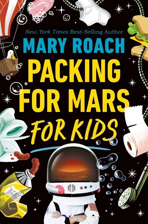 PACKING FOR MARS FOR KIDS (Hardcover)
