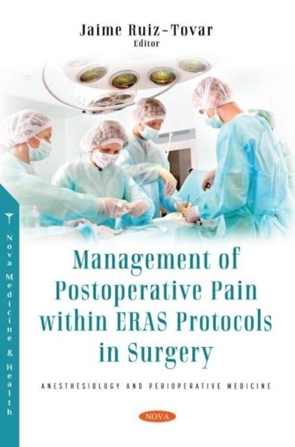 Management of Postoperative Pain within Eras Protocols in Surgery (Paperback)
