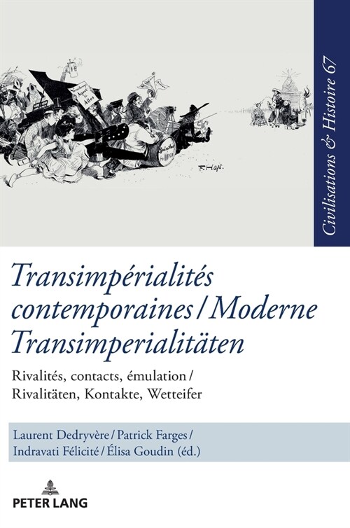 Transimp?ialit? Contemporaines / Moderne Transimperialitaeten: Rivalit?, Contacts, ?ulation / Rivalitaeten, Kontakte, Wetteifer (Hardcover)