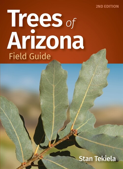 Trees of Arizona Field Guide (Paperback, 2, Revised)