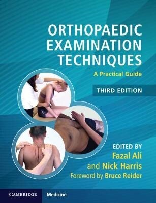 Orthopaedic Examination Techniques : A Practical Guide (Paperback, 3 Revised edition)