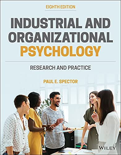 Industrial and Organizational Psychology: Research and Practice (Paperback, 8)