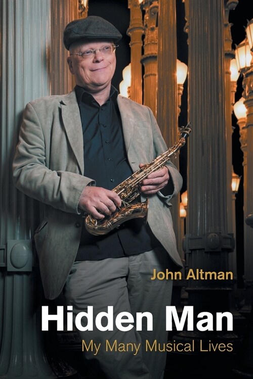 Hidden Man : My Many Musical Lives (Paperback)